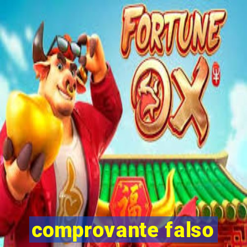 comprovante falso